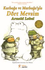 Kurbağa ve Murbağa'yla Dört Mevsim